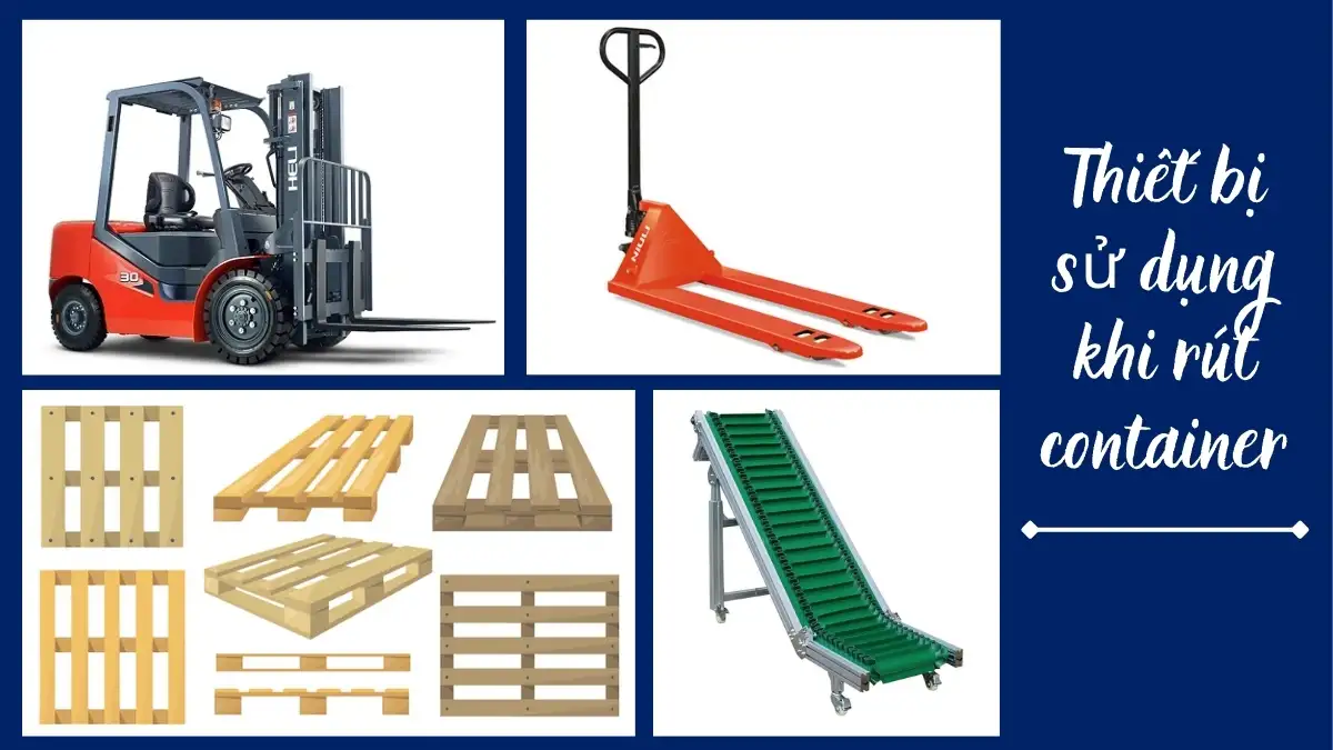 Thiết bị sử dụng khi rút container